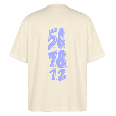 COUNT – Oversized Organic T-shirt - natural raw. Auf dem Shirt ist das Motiv: ready,set, 5,6,7 and 8,1,2,up zu sehen. 