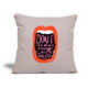Sofa Kissenbezug mit Print: Don't mess with my cheer squad please in light taupe.