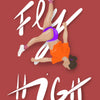 Postermotiv: fly high. Eine weiblich gelesene Person zieht einen Bow-Stretch. Die Wörter Fly High sind in weiß zu sehen. Der Hintergrund ist rotbraun. Die Figur trägt ein orangefarbenes Shirt, eine lila Shorts und ein Lila Haargummi, wie auch Lila-grün karierte Socken. Sie hat dunkle Haare und einen Dutt. Die Figur ist illustriert.